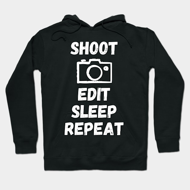 SHOOT EDIT SLEEP REPEAT Hoodie by Jedidiah Sousa